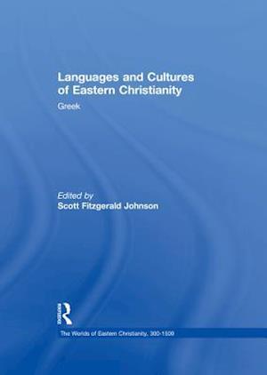 Languages and Cultures of Eastern Christianity: Greek