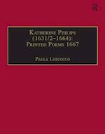 Katherine Philips (1631/2-1664): Printed Poems 1667