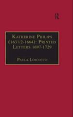 Katherine Philips (1631/2-1664): Printed Letters 1697-1729