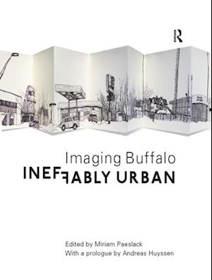 Ineffably Urban: Imaging Buffalo