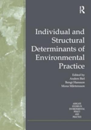 Individual and Structural Determinants of Environmental Practice