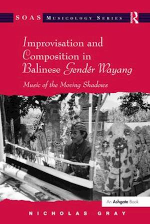 Improvisation and Composition in Balinese Gender Wayang