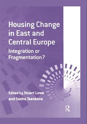 Housing Change in East and Central Europe