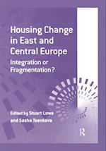 Housing Change in East and Central Europe