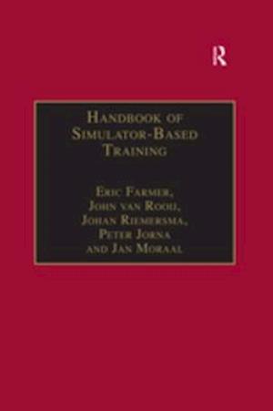 Handbook of Simulator-Based Training