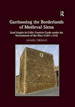 Garrisoning the Borderlands of Medieval Siena