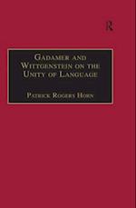 Gadamer and Wittgenstein on the Unity of Language