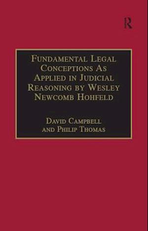 Fundamental Legal Conceptions As Applied in Judicial Reasoning by Wesley Newcomb Hohfeld