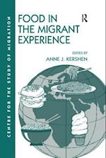 Food in the Migrant Experience