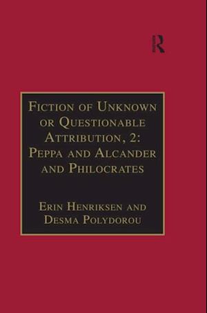 Fiction of Unknown or Questionable Attribution, 2: Peppa and Alcander and Philocrates