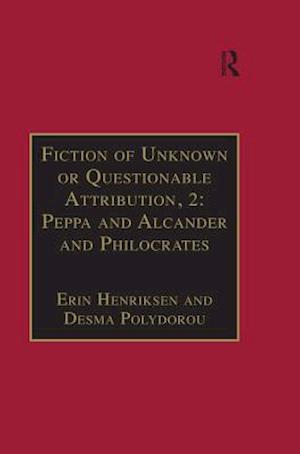 Fiction of Unknown or Questionable Attribution, 2: Peppa and Alcander and Philocrates