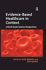 Evidence-Based Healthcare in Context