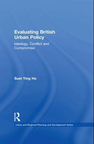 Evaluating British Urban Policy