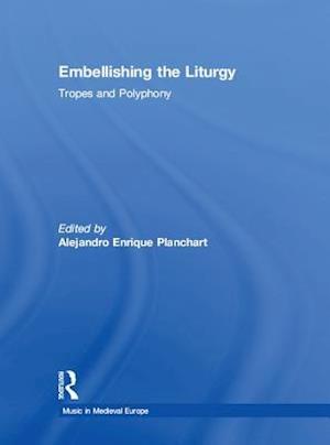 Embellishing the Liturgy