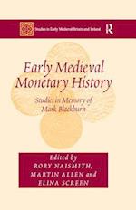 Early Medieval Monetary History