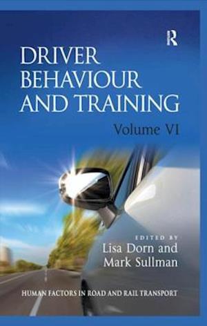 Driver Behaviour and Training: Volume VI