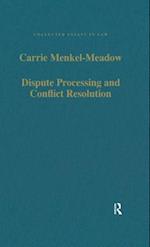 Dispute Processing and Conflict Resolution