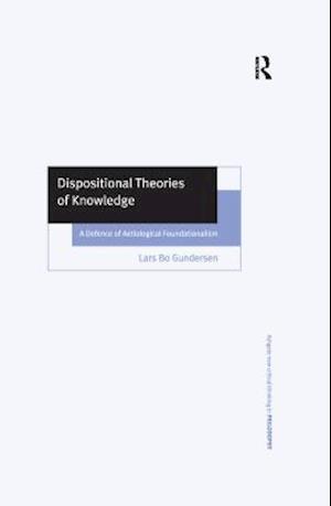 Dispositional Theories of Knowledge