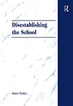 Disestablishing the School