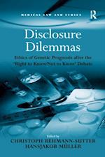 Disclosure Dilemmas