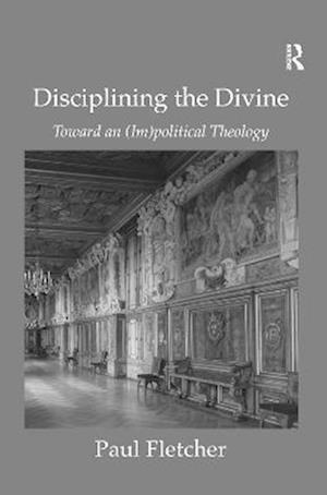 Disciplining the Divine