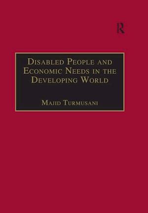 Disabled People and Economic Needs in the Developing World