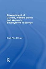 Development of Culture, Welfare States and Women's Employment in Europe