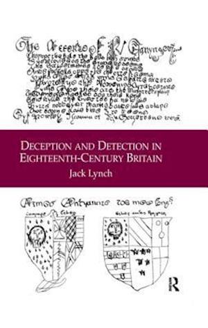 Deception and Detection in Eighteenth-Century Britain