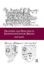 Deception and Detection in Eighteenth-Century Britain