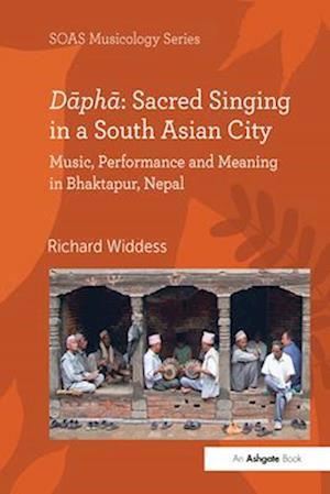 Dapha: Sacred Singing in a South Asian City