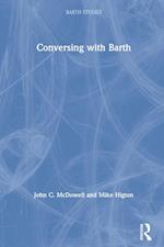 Conversing with Barth