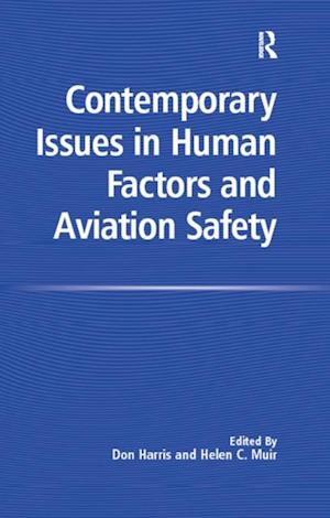 Contemporary Issues in Human Factors and Aviation Safety