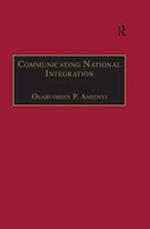 Communicating National Integration