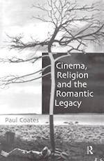Cinema, Religion and the Romantic Legacy