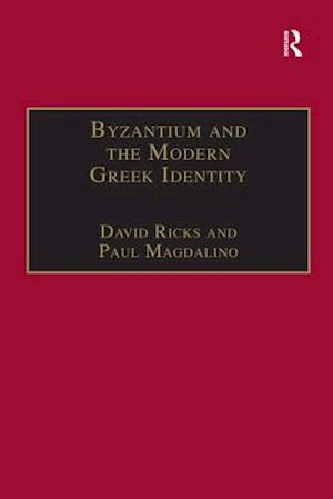 Byzantium and the Modern Greek Identity