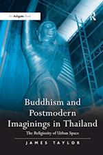 Buddhism and Postmodern Imaginings in Thailand