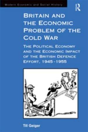 Britain and the Economic Problem of the Cold War
