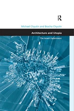 Architecture and Utopia