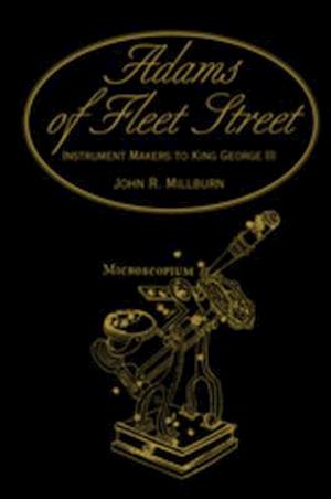 Adams of Fleet Street, Instrument Makers to King George III