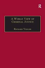 World View of Criminal Justice