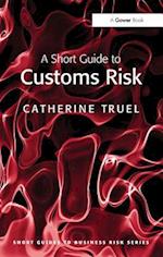 Short Guide to Customs Risk