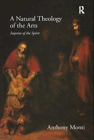 A Natural Theology of the Arts