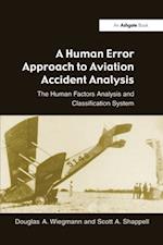 Human Error Approach to Aviation Accident Analysis