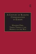 Century of Banking Consolidation in Europe