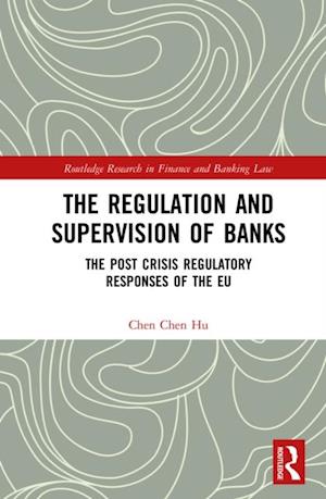 Regulation and Supervision of Banks