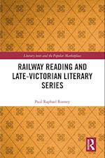 Railway Reading and Late-Victorian Literary Series