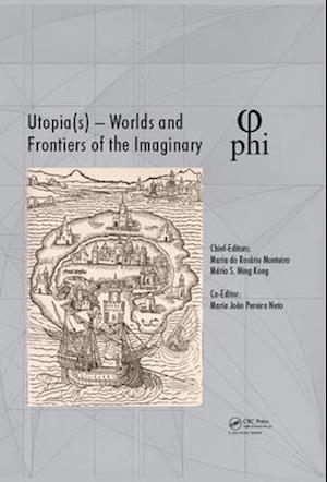 Utopia(s) - Worlds and Frontiers of the Imaginary