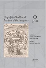 Utopia(s) - Worlds and Frontiers of the Imaginary