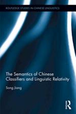 Semantics of Chinese Classifiers and Linguistic Relativity