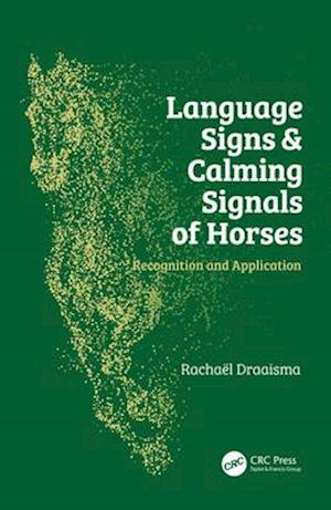 Language Signs and Calming Signals of Horses